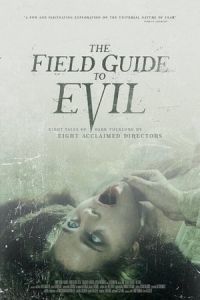 Nonton The Field Guide to Evil (2018) Sub Indo di Lk21 Poster