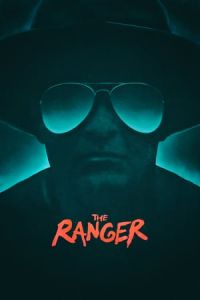 Nonton The Ranger (2018) Sub Indo di Lk21 Poster
