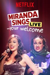 Nonton Miranda Sings Live... Your Welcome (2019) Sub Indo di Lk21 Poster