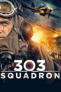 Nonton Squadron 303 (Dywizjon 303) (2018) Sub Indo di Lk21 Poster