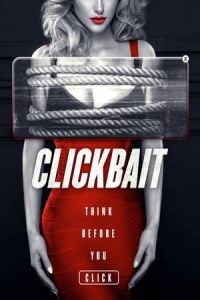 Nonton Clickbait (2019) Sub Indo di Lk21 Poster