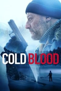 Nonton Cold Blood (Cold Blood Legacy) (2019) Sub Indo di Lk21 Poster