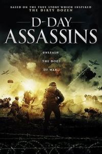 Nonton D-Day Assassins (The Filthy Thirteen) (2019) Sub Indo di Lk21 Poster