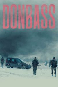 Nonton Donbass (2018) Sub Indo di Lk21 Poster