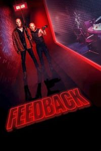 Nonton Feedback (2019) Sub Indo di Lk21 Poster