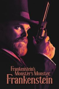 Nonton Frankenstein's Monster's Monster, Frankenstein (2019) Sub Indo di Lk21 Poster