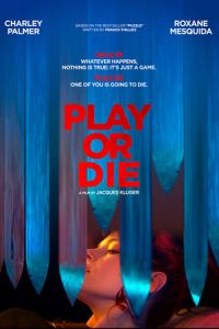 Nonton Play or Die (2019) Sub Indo di Lk21 Poster