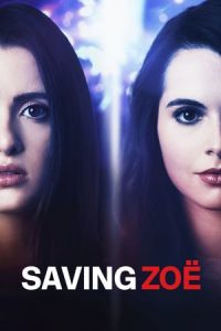 Nonton Saving Zoe (2019) Sub Indo di Lk21 Poster