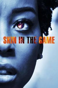 Nonton Skin in the Game (2019) Sub Indo di Lk21 Poster