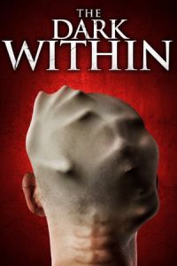 Nonton The Dark Within (2019) Sub Indo di Lk21 Poster