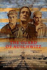 Nonton The Guard of Auschwitz (2018) Sub Indo di Lk21 Poster