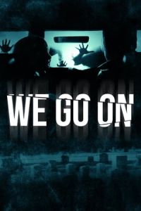 Nonton We Go On (2016) Sub Indo di Lk21 Poster