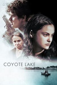 Nonton Coyote Lake (2019) Sub Indo di Lk21 Poster