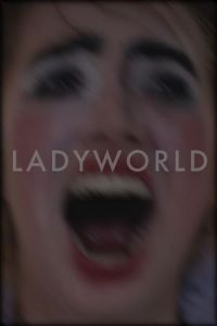 Nonton Ladyworld (2018) Sub Indo di Lk21 Poster