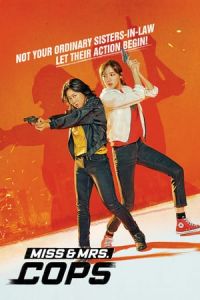 Nonton Miss & Mrs. Cops (2019) Sub Indo di Lk21 Poster