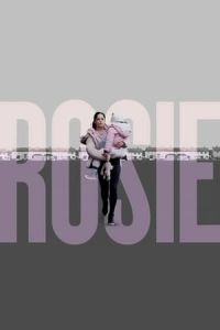 Nonton Rosie (2018) Sub Indo di Lk21 Poster