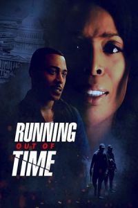 Nonton Running Out Of Time (2018) Sub Indo di Lk21 Poster