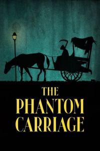Nonton The Phantom Carriage (Korkarlen) (1921) Sub Indo di Lk21 Poster