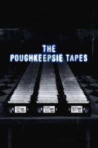 Nonton The Poughkeepsie Tapes (2009) Sub Indo di Lk21 Poster