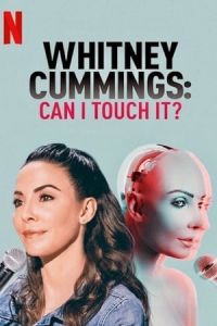 Nonton Whitney Cummings: Can I Touch It? (2019) Sub Indo di Lk21 Poster