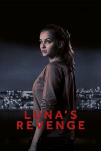 Nonton Luna's Revenge (Luna) (2017) Sub Indo di Lk21 Poster