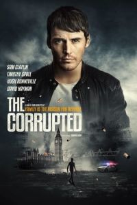 Nonton The Corrupted (2019) Sub Indo di Lk21 Poster