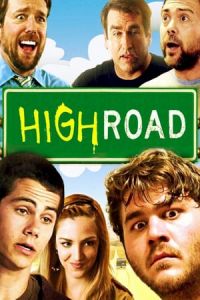Nonton High Road (2011) Sub Indo di Lk21 Poster