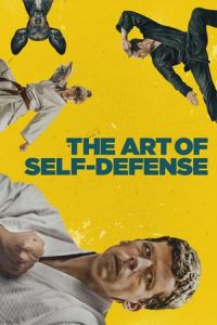 Nonton The Art of Self-Defense (2019) Sub Indo di Lk21 Poster
