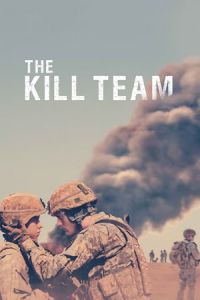 Nonton The Kill Team (2019) Sub Indo di Lk21 Poster