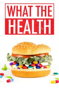 Nonton What the Health (2017) Sub Indo di Lk21 Poster