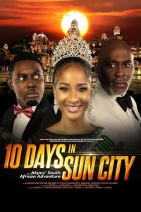 Nonton 10 Days in Sun City (2017) Sub Indo di Lk21 Poster