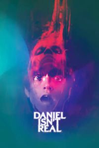 Nonton Daniel Isn't Real (2019) Sub Indo di Lk21 Poster