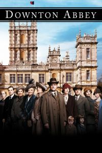 Nonton Downton Abbey (2019) Sub Indo di Lk21 Poster