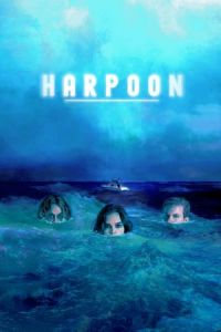 Nonton Harpoon (2019) Sub Indo di Lk21 Poster