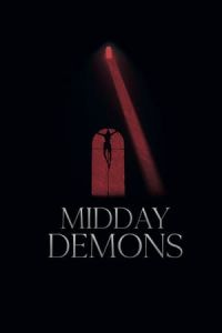 Nonton Midday Demons (2018) Sub Indo di Lk21 Poster