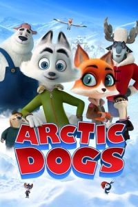 Nonton Arctic Dogs (Arctic Justice) (2019) Sub Indo di Lk21 Poster