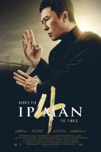 Nonton Ip Man 4: The Finale (Yip Man 4) (2019) Sub Indo di Lk21 Poster