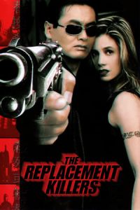 Nonton The Replacement Killers (1998) Sub Indo di Lk21 Poster