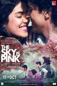 Nonton The Sky Is Pink (2019) Sub Indo di Lk21 Poster