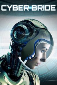 Nonton Cyber Bride (2019) Sub Indo di Lk21 Poster