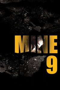 Nonton Mine 9 (2019) Sub Indo di Lk21 Poster
