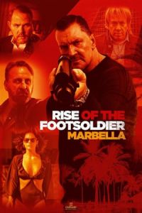 Nonton Rise of the Footsoldier: Marbella (2019) Sub Indo di Lk21 Poster