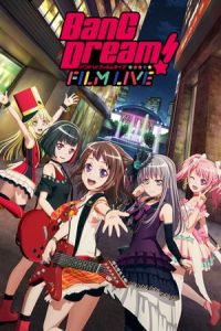 Nonton BanG Dream! Live: Roselia x RAS: Rausch und/and Craziness (BanG Dream! FILM LIVE) (2019) Sub Indo di Lk21 Poster