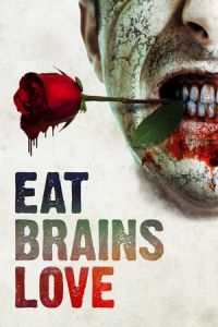 Nonton Eat Brains Love (2019) Sub Indo di Lk21 Poster