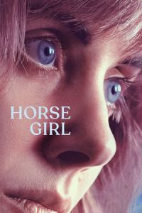 Nonton Horse Girl (2020) Sub Indo di Lk21 Poster