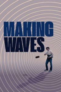 Nonton Making Waves: The Art of Cinematic Sound (2019) Sub Indo di Lk21 Poster