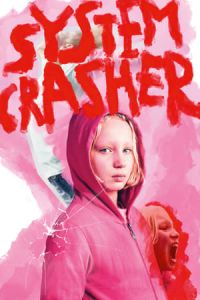 Nonton System Crasher (Systemsprenger) (2019) Sub Indo di Lk21 Poster