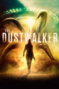 Nonton The Dustwalker (2019) Sub Indo di Lk21 Poster