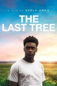 Nonton The Last Tree (2019) Sub Indo di Lk21 Poster