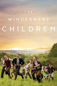 Nonton The Windermere Children (2020) Sub Indo di Lk21 Poster